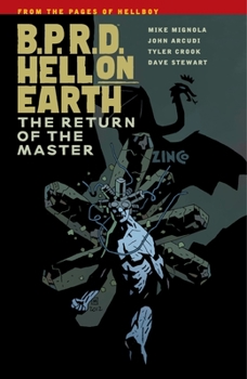 Paperback B.P.R.D. Hell on Earth, Volume 6: The Return of the Master Book