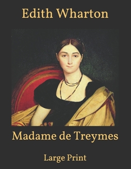 Paperback Madame de Treymes: Large Print Book