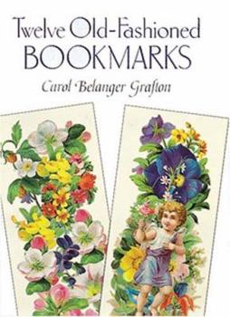 Paperback Twelve Old-Fashioned Bookmarks Book