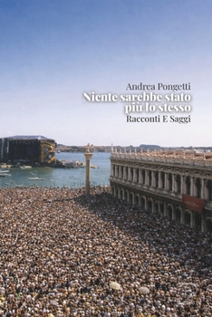 Paperback Niente sarebbe stato più lo stesso [Italian] Book