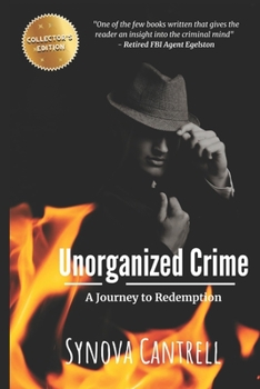 Paperback Unorganized Crime: Journey to Redemption Book