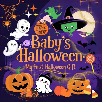 Baby Halloween Book: A Rhyme Book for babies in Halloween books for kids 1-3 ages ? A great gift in toddler halloween books
