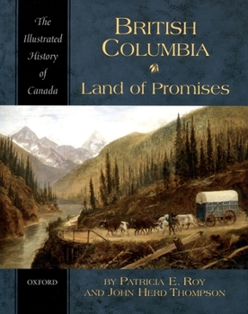 Paperback British Columbia: Land of Promises Book