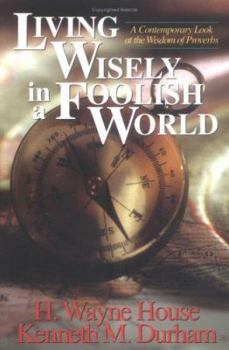 Paperback Living Wisely in a Foolish World Book