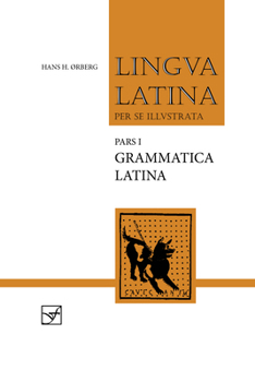 Lingua Latina, Part I: Grammatica Latina I