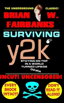 Hardcover Surviving Y2K: Staying On Top In A World Turned Upside Down Book