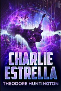 Paperback Charlie Estrella: Large Print Edition [Large Print] Book