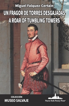Un fragor de torres desgajadas: A Roar of Tumbling Towers (Spanish Edition)