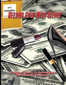 Paperback Getting Even With Steven Book