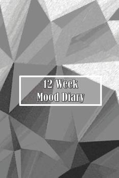 Paperback 12 Week Mood Diary: One Page Per Day Book