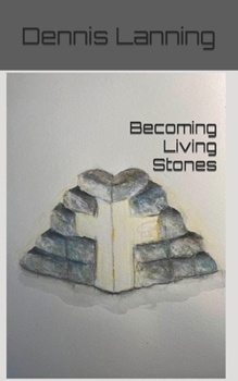 Paperback Becoming Living Stones Book