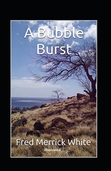 A Bubble Burst Illustrated: Fiction