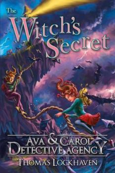 Paperback The Witch's Secret (Book 8): Ava & Carol Detective Agency Book