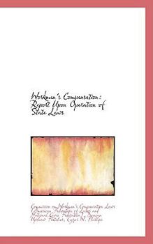 Hardcover Workmen's Compensation: Report Upon Operation of State Laws Book