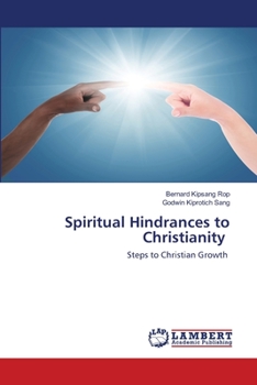 Paperback Spiritual Hindrances to Christianity Book