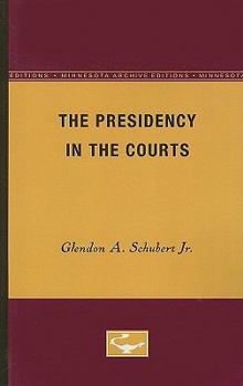 Paperback The Presidency in the Courts Book