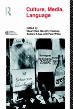 Paperback Culture, Media, Language: Working Papers in Cultural Studies, 1972-79 Book