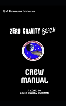 Paperback Zero Gravity Beach Crew Manual Book