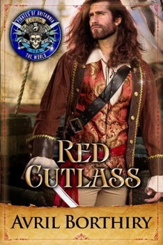 Red Cutlass: Pirates of Britannia Connected World - Book #32 of the Pirates of Britannia