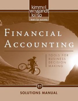 Paperback Financial Accounting: Tools for Business Decision Making Solutions Manual Book