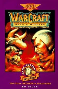 Paperback Warcraft: Orcs & Humans Official Secrets & Solutions Book