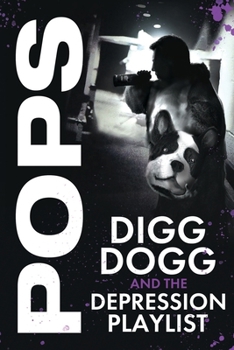 Paperback Digg Dogg and the Depression Playlist Book