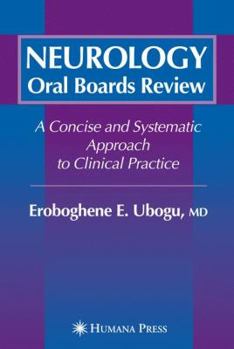 Paperback Neurology Oral Boards Review: A Concise and Systematic Approach to Clinical Practice Book