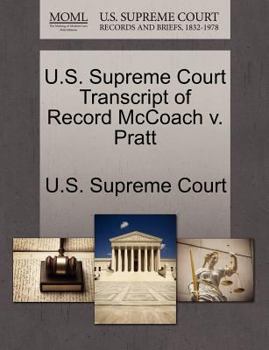 Paperback U.S. Supreme Court Transcript of Record McCoach V. Pratt Book