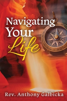 Paperback Navigating Your Life Book