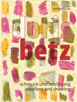 Paperback Doris Betz: Jewellery and Drawing Book