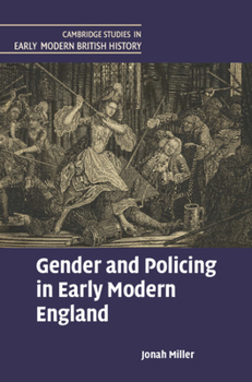 Hardcover Gender and Policing in Early Modern England Book