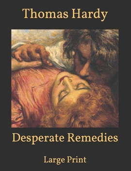 Paperback Desperate Remedies: Large Print Book