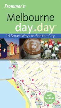 Paperback Frommer's Melbourne Day by Day [With Map] Book