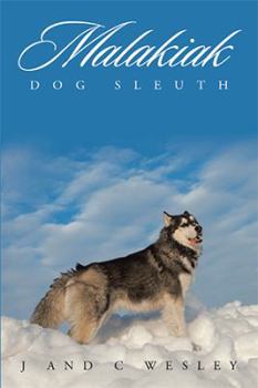 Hardcover Malakiak: Dog Sleuth Book