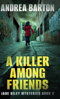 Hardcover A Killer Among Friends Book