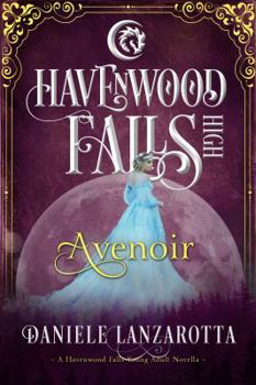 Paperback Avenoir: A Havenwood Falls High Novella Book