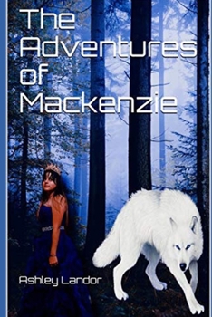 Paperback The Adventures of Mackenzie Book