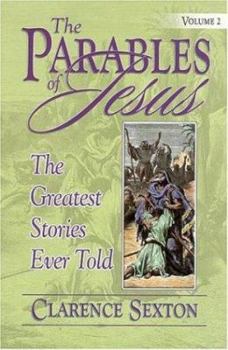 Paperback The Parables of Jesus: The Greatest Stories Ever Told Book