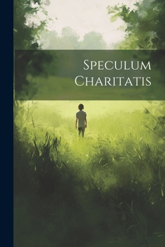 Paperback Speculum Charitatis Book