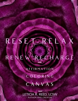 Paperback Reset Relax Renew Recharge Affirmation Coloring Canvas Book