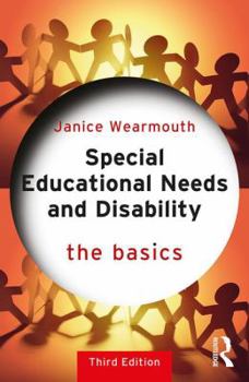 Special Educational Needs and Disability: The Basics: The Basics - Book  of the Basics