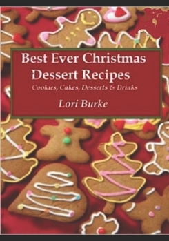 Paperback Best Ever Christmas Dessert Recipes Book