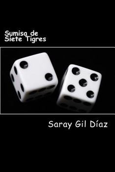 Paperback Sumisa de Siete Tigres [Spanish] Book