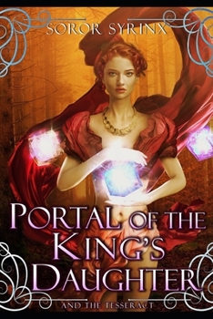 Paperback Portal of the King's Daughter: and the Tesseract Book