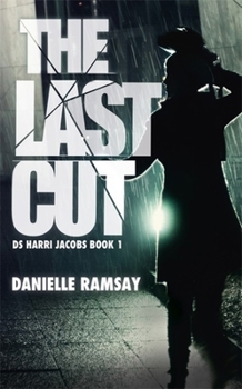 The Last Cut - Book #1 of the DS Harri Jacobs