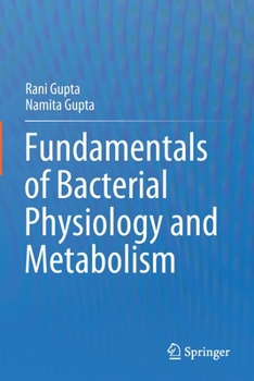 Paperback Fundamentals of Bacterial Physiology and Metabolism Book