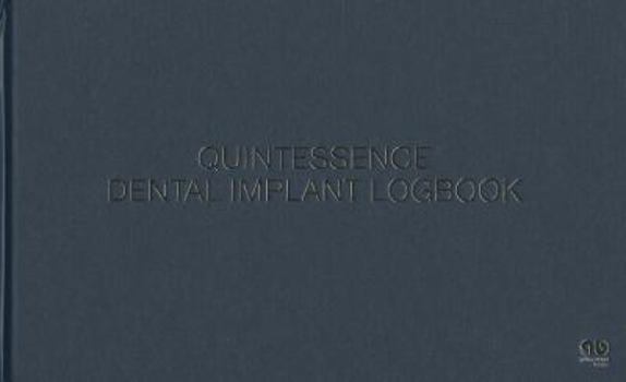 Hardcover Quintessence Dental Implant Logbook Book