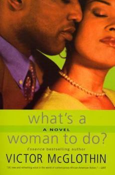 Paperback What's a Woman to Do? Book