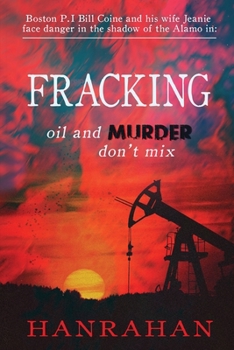 Paperback Fracking: Oil And MURDER Don't Mix Book