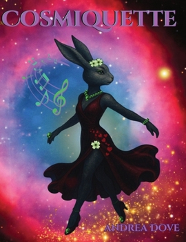 COSMIQUETTE: Heart in Orbit, Feet on Stardust | 14-page richly illustrated story and a 27-page Behind the Scenes section featuring the playful and frank dialogue between the human author and her AI